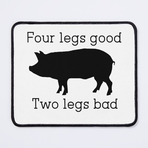Item preview, George Orwell "Four Legs, Two Legs" designed and sold by TsunamiDesigns.