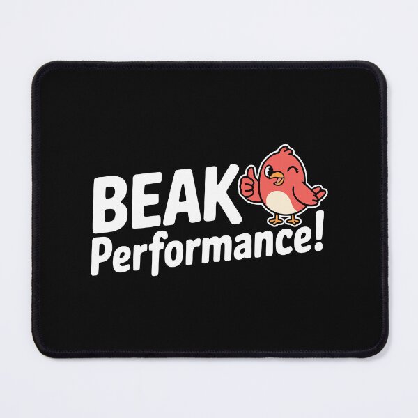 Item preview, Beak Performance! Funny Bird Pun designed and sold by PMCreative.