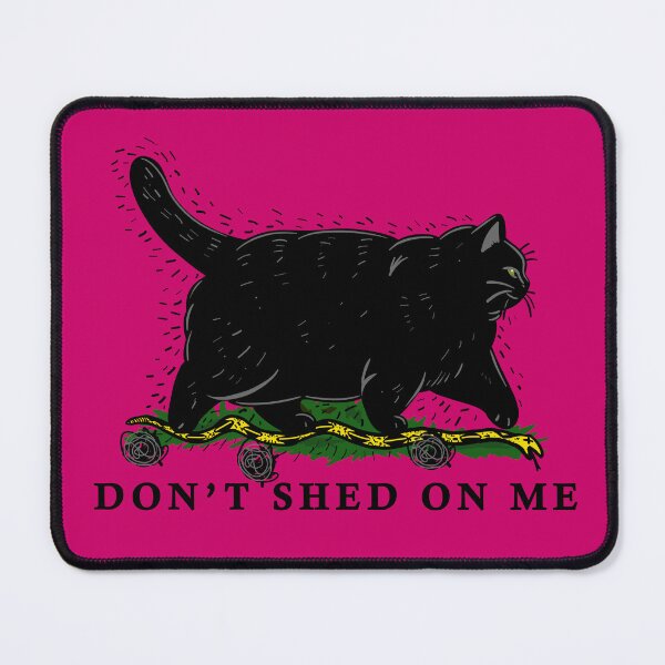 Item preview, Don't Shed On Me Chonky Black Cat Gadsden Meme Pink designed and sold by KilkennyCat Art.