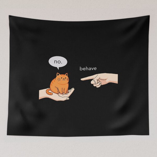 Item preview, Copy of Dishonest Cat Funny Cat Meme Behave No Cartoon designed and sold by gear-posters.