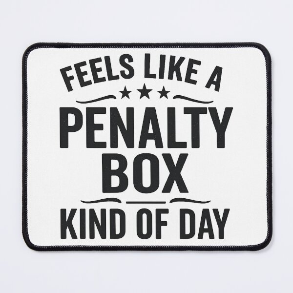 Item preview, Feels Like A Penalty Box Kind Of Day Men's Funny Hockey designed and sold by hemagamo.