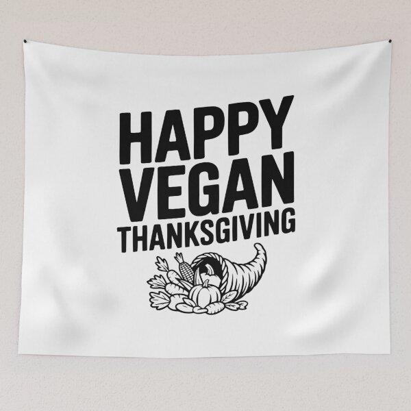 Item preview, Happy Vegan Thanksgiving designed and sold by Frank Ring.