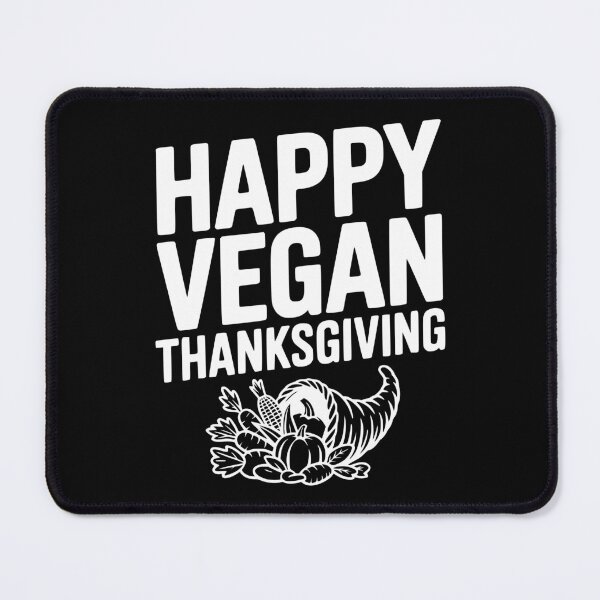 Item preview, Happy Vegan Thanksgiving designed and sold by Frank Ring.