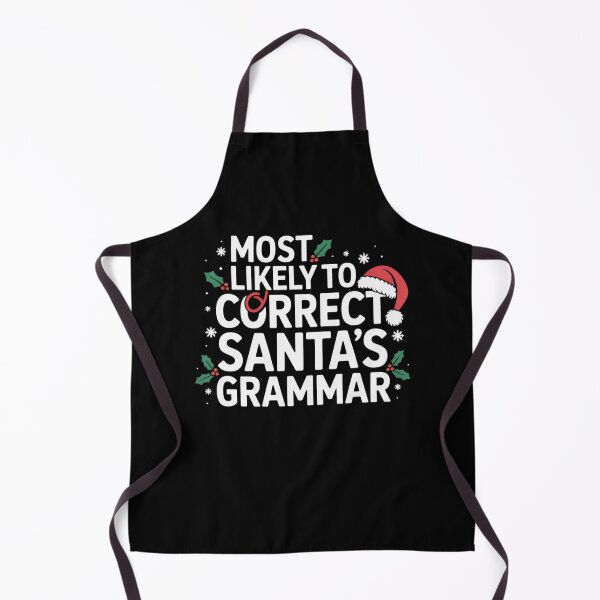 Item preview, Most Likely To Correct Santa’s Grammar designed and sold by Mateusz Majcherek.