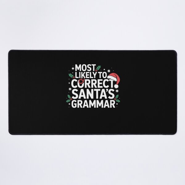 Item preview, Most Likely To Correct Santa’s Grammar designed and sold by Mateusz Majcherek.