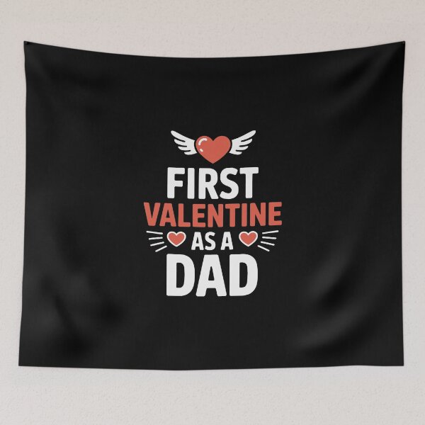 Item preview, First Valentine as a Dad designed and sold by jkrphoto.