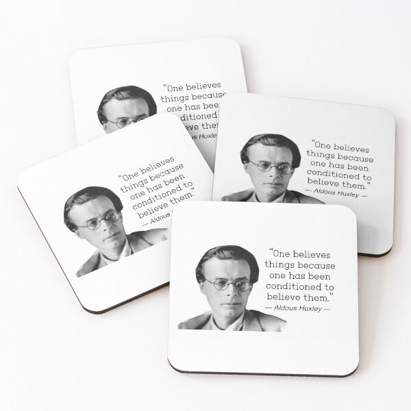 Item preview, Aldous Huxley Belief Quote designed and sold by TsunamiDesigns.