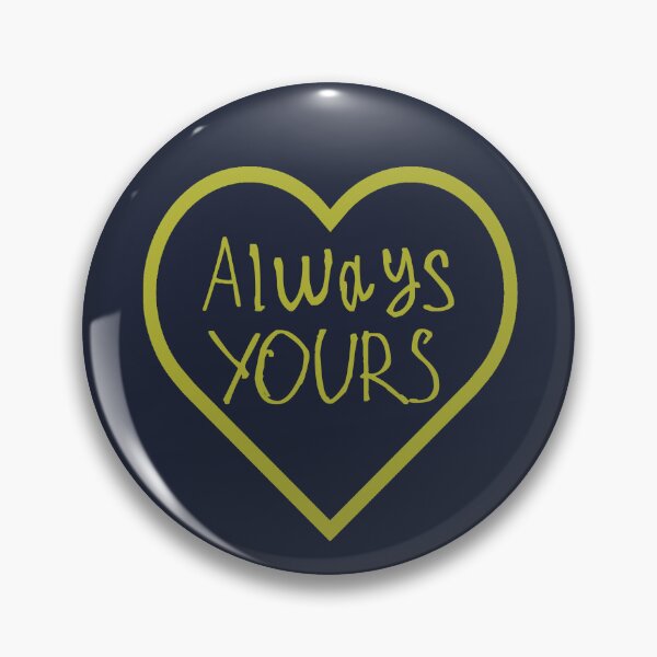 Item preview, Always Yours designed and sold by kinpirks.