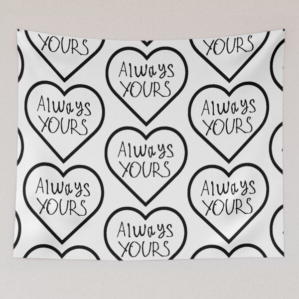 Item preview, Always Yours designed and sold by kinpirks.