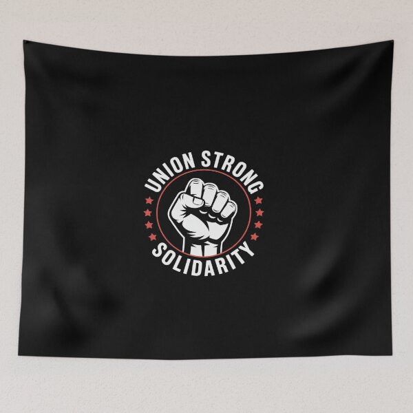 Item preview, Union Strong Solidarity Pro Labor Union Workers Rights  designed and sold by EllinoKlemo.