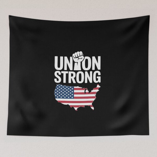 Item preview, Union Strong Trade Worker Labor Day Pro Union  designed and sold by EllinoKlemo.