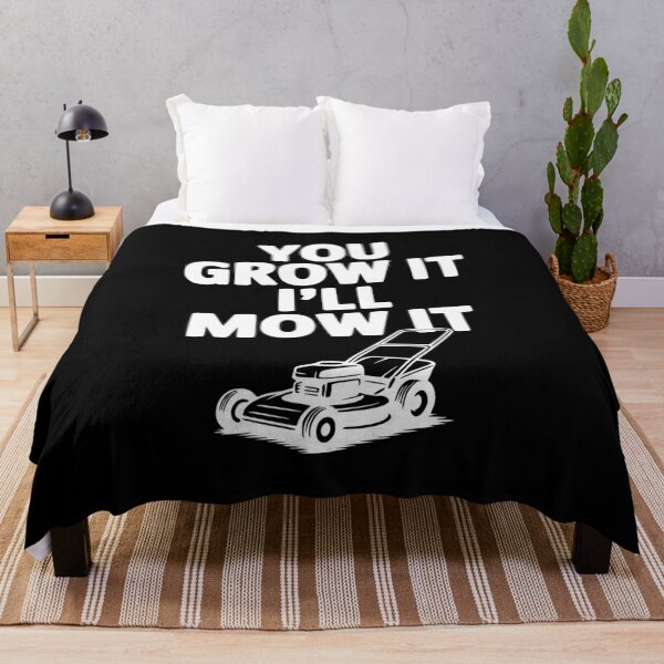 Item preview, You Grow It I’ll Mow It designed and sold by Frank Ring.