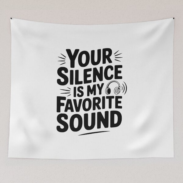 Item preview, Your Silence Is My Favorite Sound designed and sold by Frank Ring.