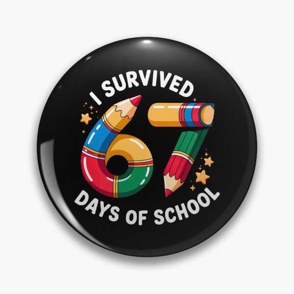 Item preview, i survived 67 days of school six seven meme designed and sold by VividDripCo.