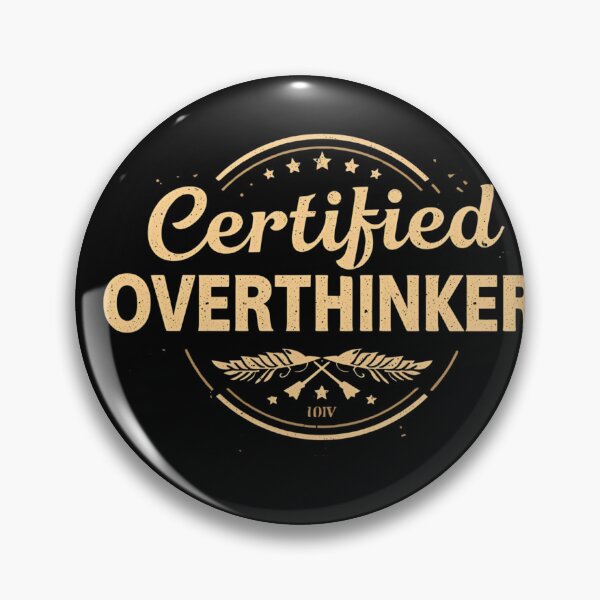 Item preview, Certified Overthinker designed and sold by FitEnvy.