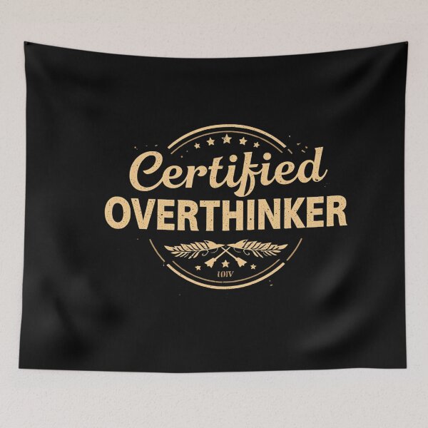 Item preview, Certified Overthinker designed and sold by FitEnvy.