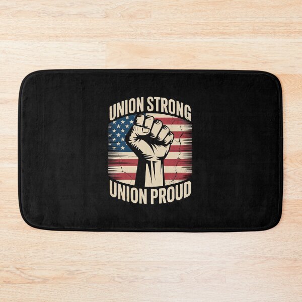 Item preview, Union Strong Union Proud, Labor Day, Labour Party  designed and sold by EllinoKlemo.