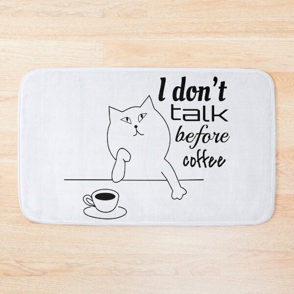 Item preview,  I don't talk before coffee designed and sold by Karaburmagirl.