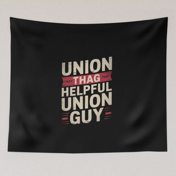 Item preview, Union Thug That Helpful Union Guy Labor Day Union Worker  designed and sold by EllinoKlemo.