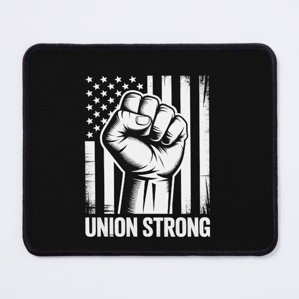Item preview, Union Workers Rights Labor Day Pro Union Strong  designed and sold by EllinoKlemo.