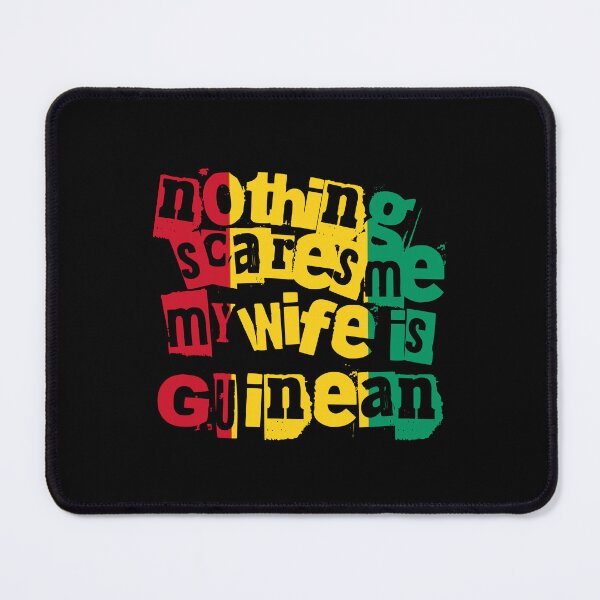 Item preview, Funny Guinea Nothing Scares Me My Wife Is Guinean designed and sold by chrisrivait.