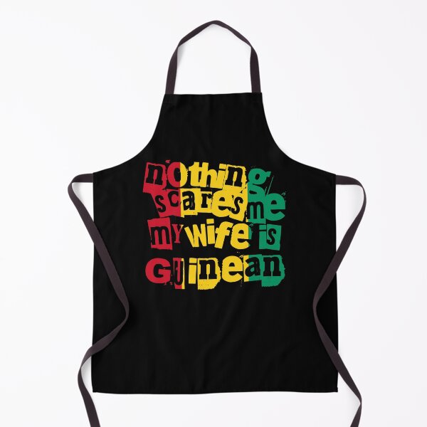 Item preview, Funny Guinea Nothing Scares Me My Wife Is Guinean designed and sold by chrisrivait.