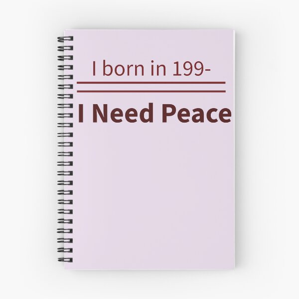 Item preview, I Born in 199– I Need Peace | Funny Relatable 90's Kid Quote Tee designed and sold by Lunalayer Boutique .