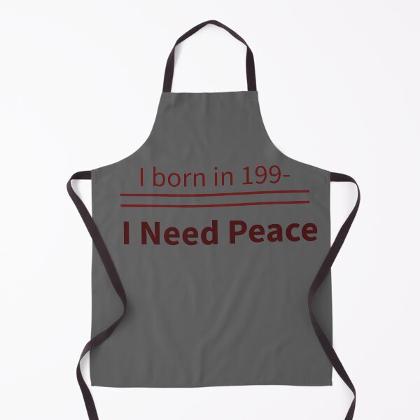 Item preview, I Born in 199– I Need Peace | Funny Relatable 90's Kid Quote Tee designed and sold by Lunalayer Boutique .