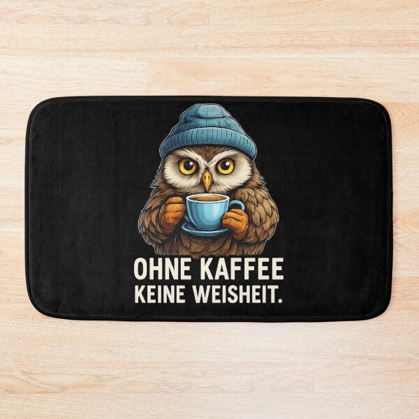 Item preview, Funny Owl Coffee Quote – German Humor Design designed and sold by AvanasShop.
