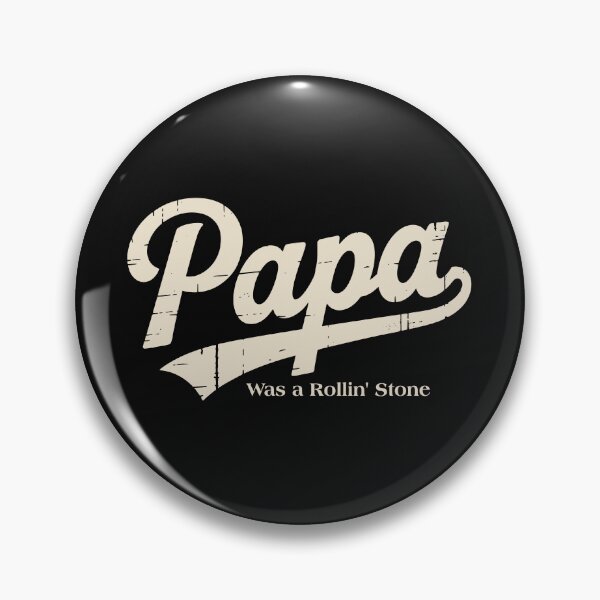 Item preview, Papa Was a Rollin’ Stone – Vintage Retro Typography Design designed and sold by TipTop GFX.