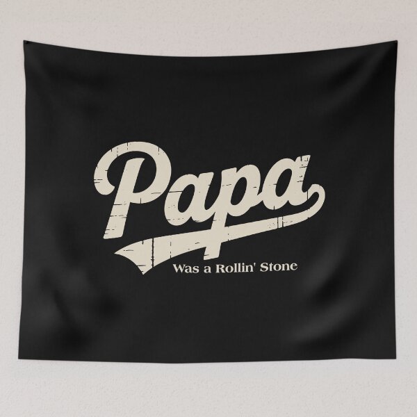 Item preview, Papa Was a Rollin’ Stone – Vintage Retro Typography Design designed and sold by TipTop GFX.