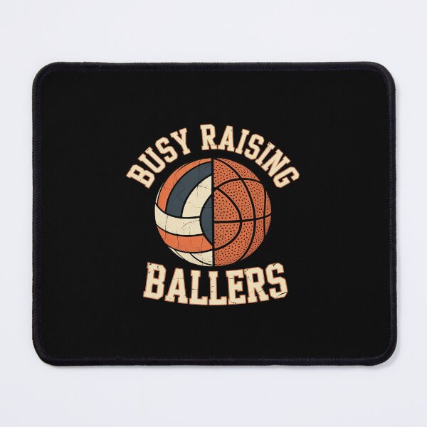 Item preview, Busy Raising Ballers Volleyball Soccer Basketball Mom designed and sold by dainegilbert.