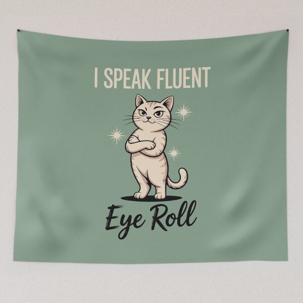 Item preview, Speak Fluent Eye Roll | Funny Cat Attitude Quote designed and sold by ThatBBStore.