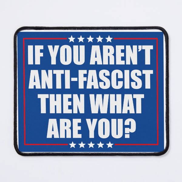 Item preview, If You Aren't Anti-Fascist Then What Are You? | Resistance designed and sold by PixVib.