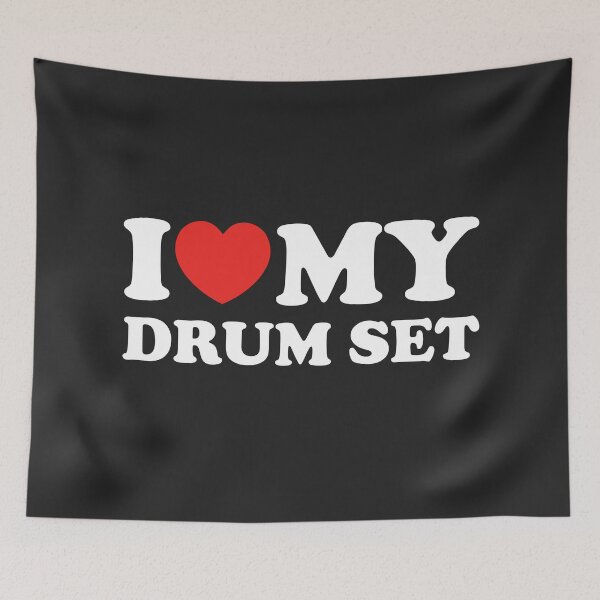 Item preview, I Love My Drum Set designed and sold by shitpostee.
