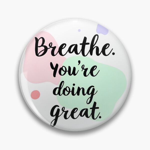 Item preview, Breathe You’re Doing Great – Mental Health Matters Affirmation designed and sold by VibranPalette.