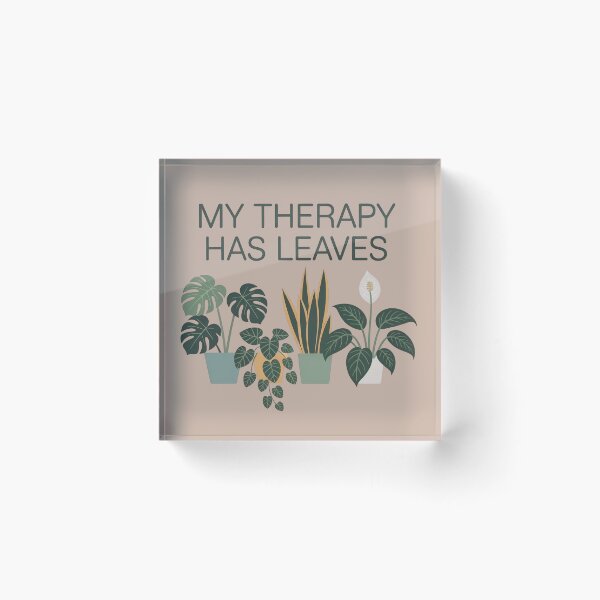 Item preview, My Therapy Has Leaves – Calm Nature Quote Design designed and sold by WikaKowalczyk.