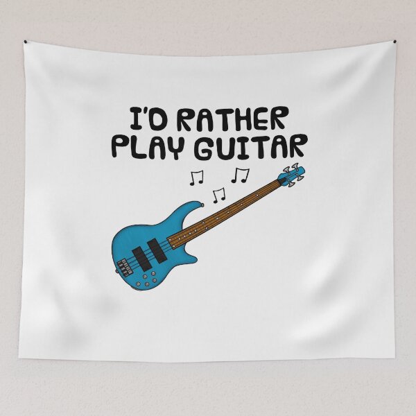 Item preview, I'd Rather Play Guitar, Bassist Guitarist Funny designed and sold by doodlerob.