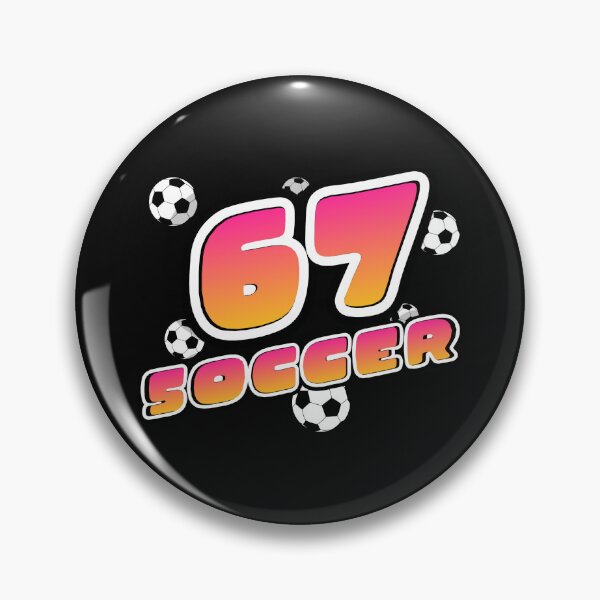 Item preview, 67 Soccer Six Seven  designed and sold by DesignbyOla.