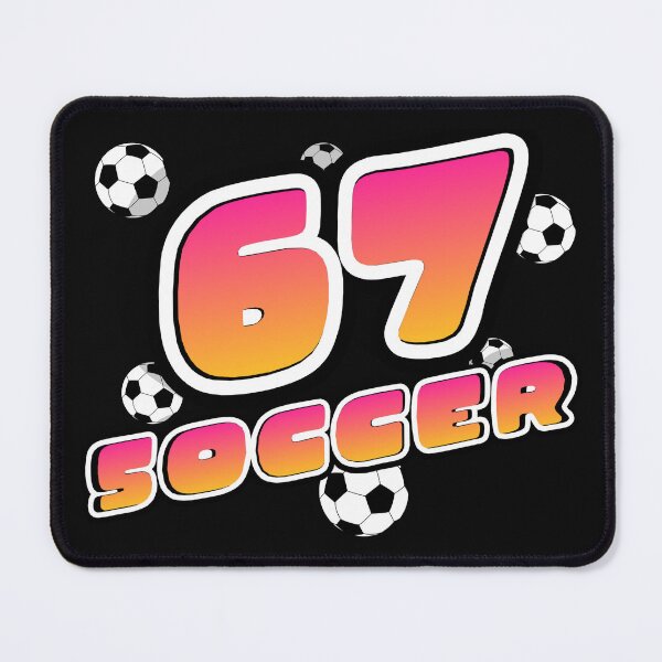 Item preview, 67 Soccer Six Seven designed and sold by DesignbyOla.