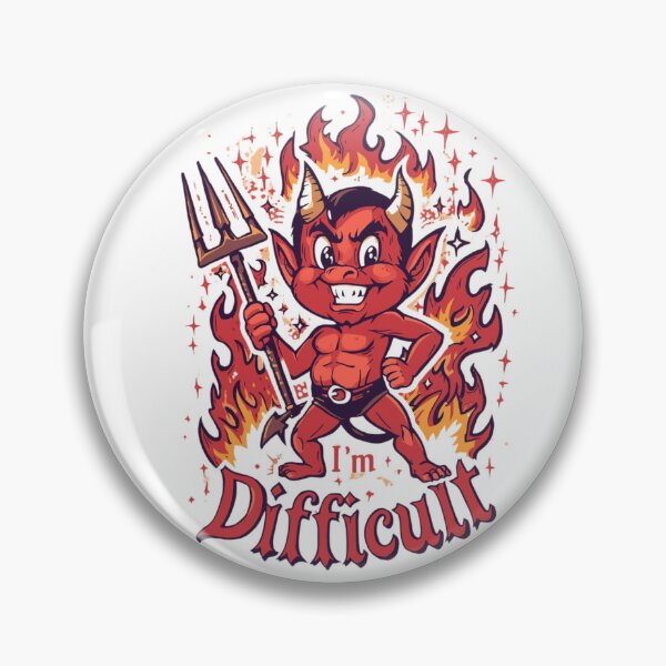 Item preview, I'm Difficult , Devilishly Fun, Devil Gift designed and sold by sz0g0.