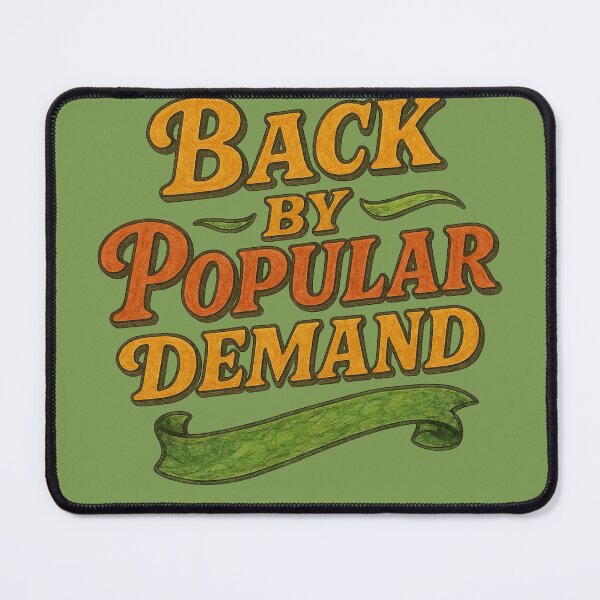 Item preview, Back by Popular Demand designed and sold by FrictionMaxxing.