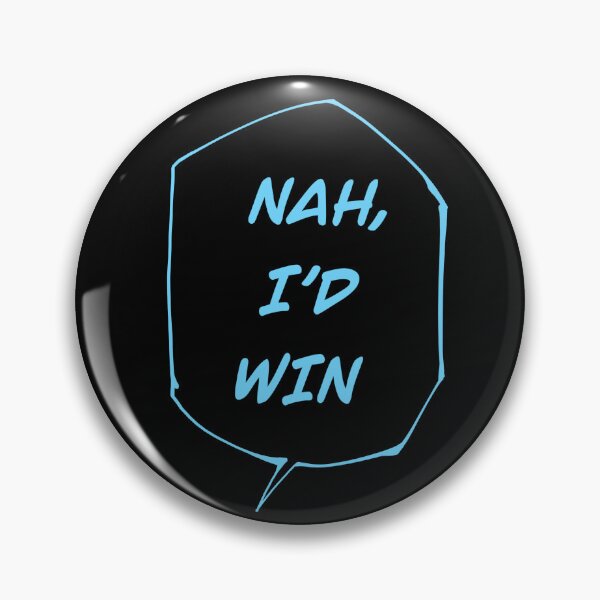 Item preview, Black blue text HD of Nah I’d win jjk meme designed and sold by Artbyryuk.