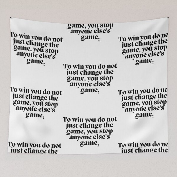 Item preview, To win you do not just change the game, you stop anyone else’s game. designed and sold by Finds.