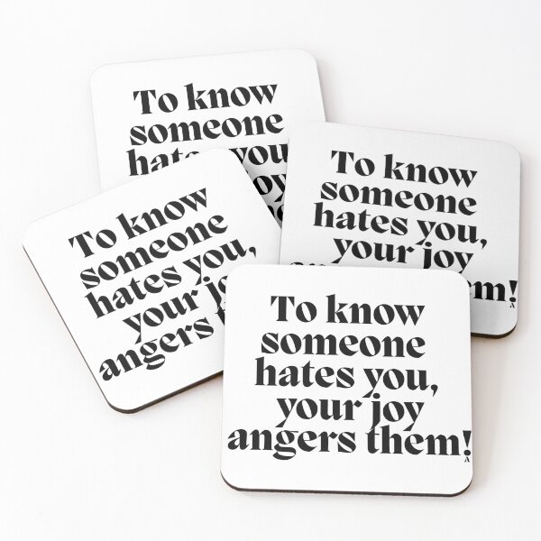Item preview, To know someone hates you, your joy angers them! designed and sold by Finds.