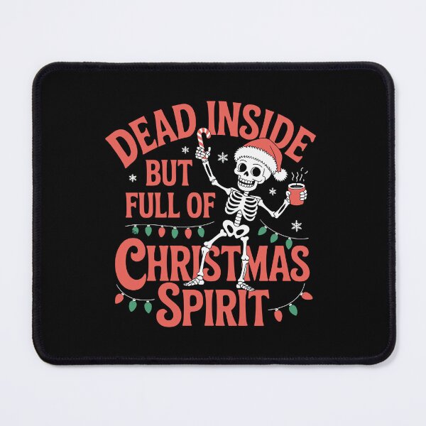 Item preview, Dead Inside but Full of Christmas Spirit designed and sold by jkrphoto.