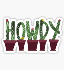 howdy cactus Sticker