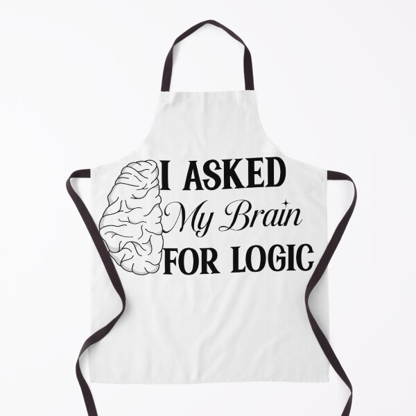 Item preview, I Asked My Brain for Logic – Funny Geek Humor Quote Design designed and sold by fabricutie.