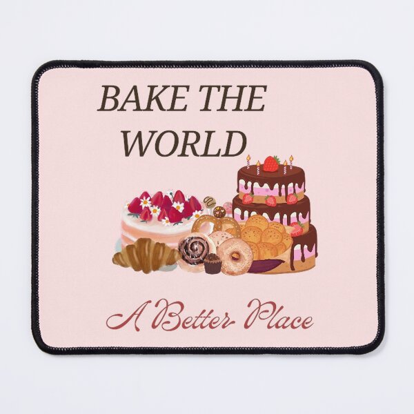 Item preview, "Bake The World A Better Place" Motivational Bakery Design | Cute Desserts, Cakes & Pastries designed and sold by bloompprint.