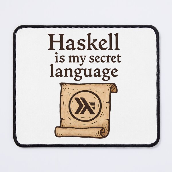 Item preview, Haskell Is My Secret Language designed and sold by Nerd Romance Café.